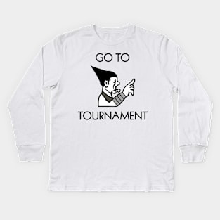 Go to Tournament Kids Long Sleeve T-Shirt